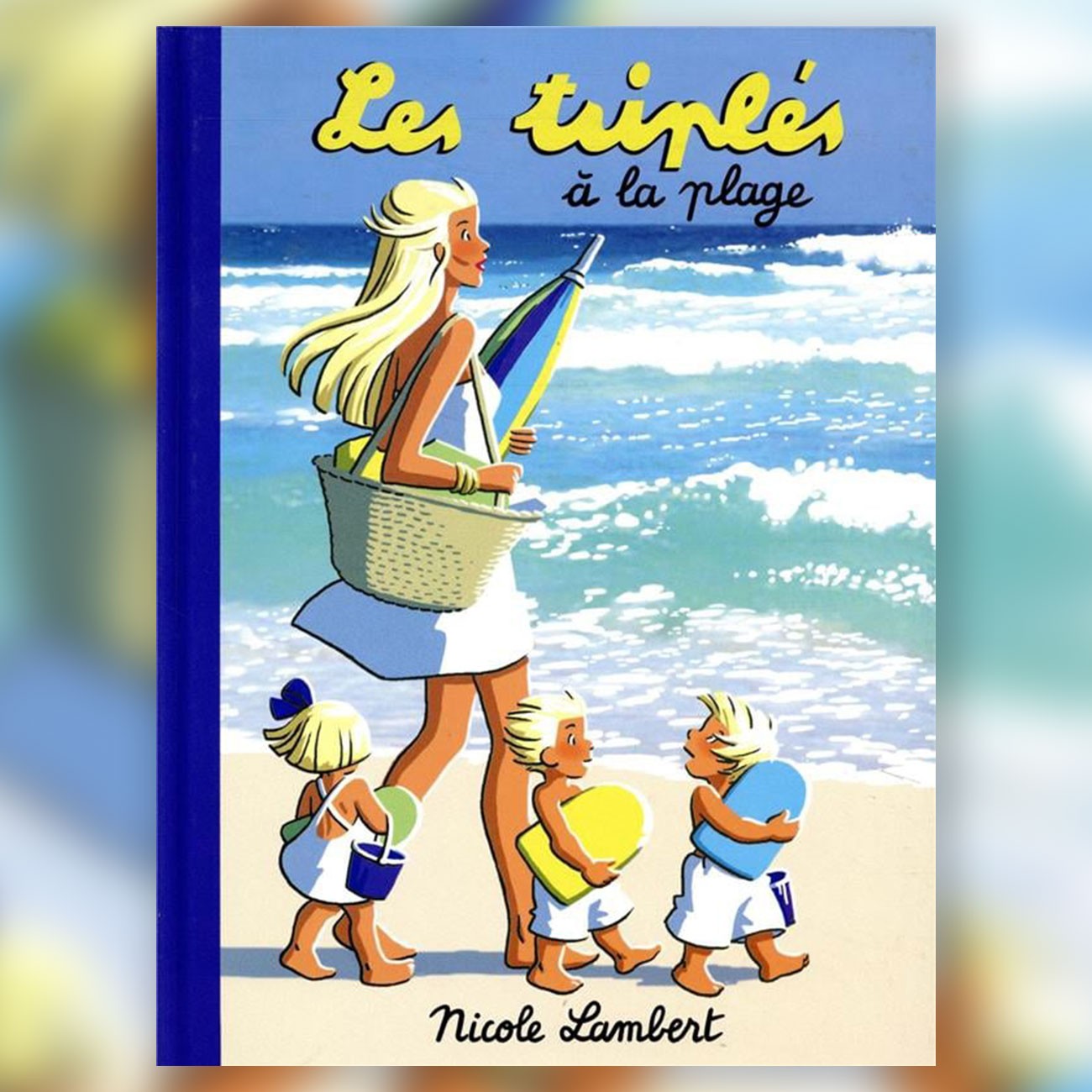 Les Triplés à la plage Les Triplés à la plage